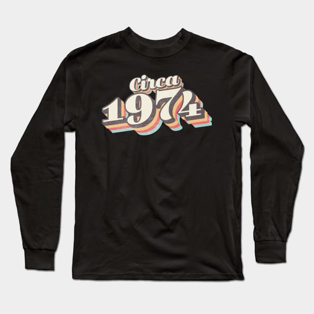 circa 1974 birthday year Long Sleeve T-Shirt by Vin Zzep